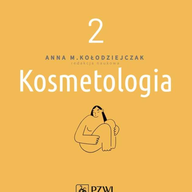 Okładka książki Kosmetologia Tom 2 – Składniki aktywne i chemia kosmetyczna